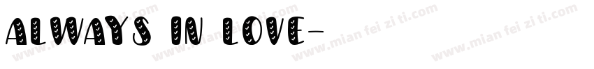 Always in love字体转换